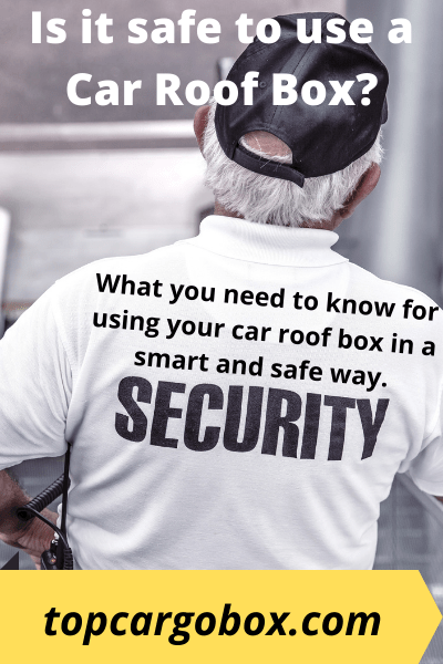 is it safe to use a car roof box