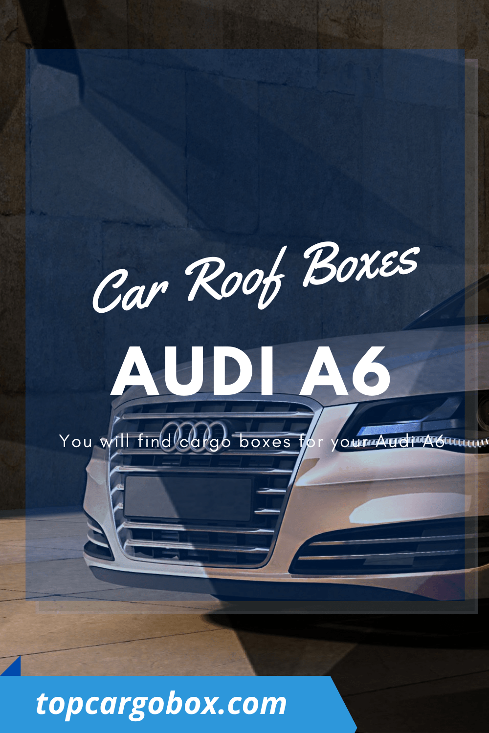 Find Cargo Carriers For Audi A6