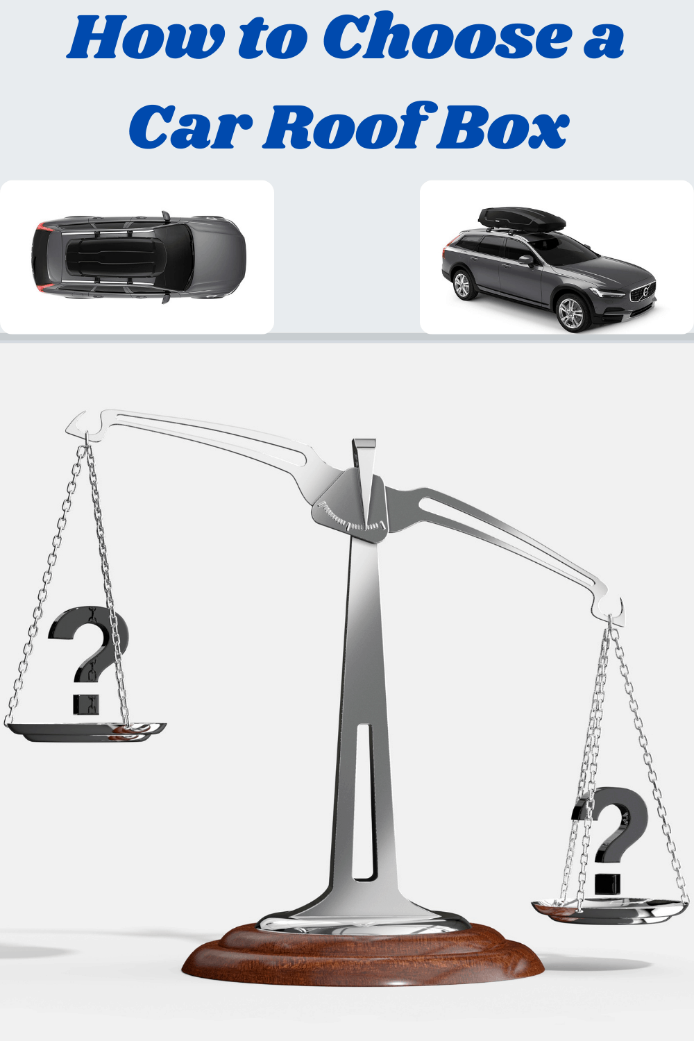 how to choose a car roof box