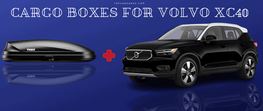 cargo boxes for volvo xc40 feature image