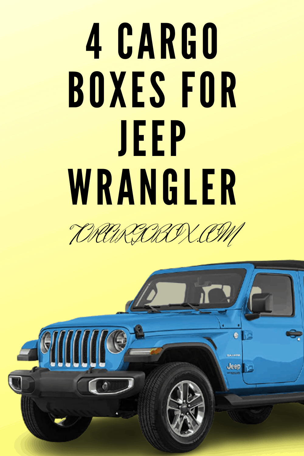 4 top cargo boxes for Jeep Wrangler