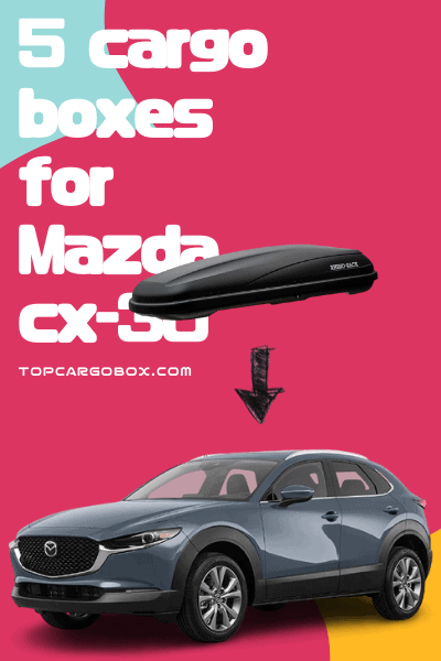adding a cargo box to the roof of your Mazda CX-30