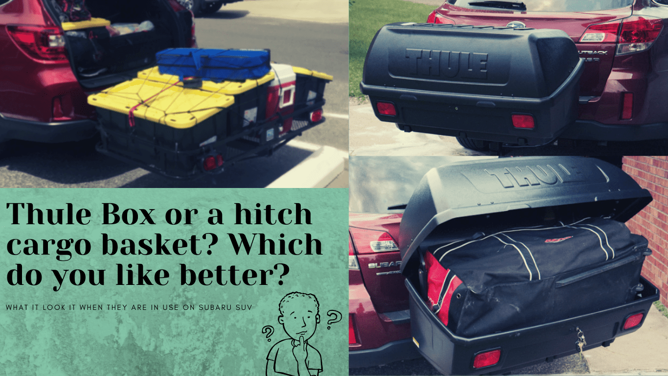 thule transporter box vs hitch cargo basket which is better on subaru outback