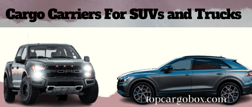 roof boxes for SUVs trucks