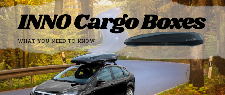 INNO Rooftop Cargo Boxes Guide