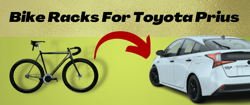 Best bike racks for Toyota Prius