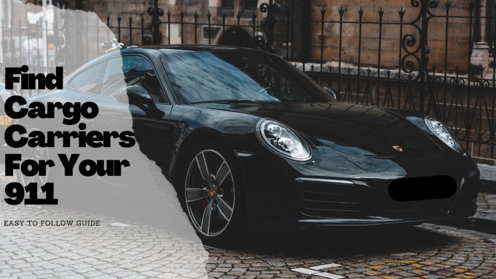 best roof cargo boxes for Porsche 911