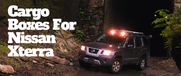 5 Awesome Cargo Boxes For Nissan Xterra