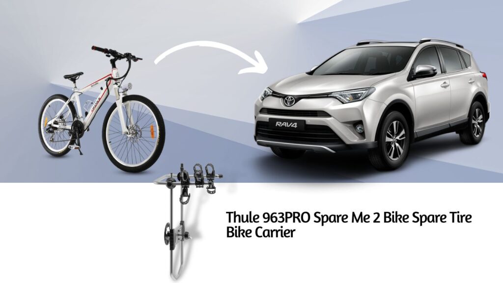 Thule 963PRO Spare Me spare tire bike rack for Toyota RAV4 with spare tire holders