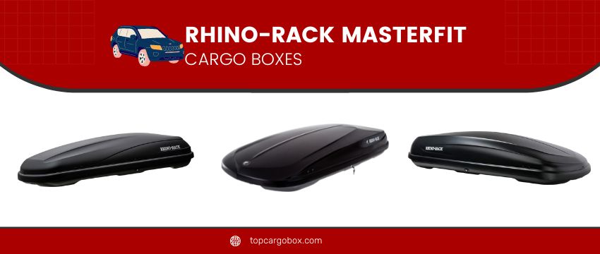 Rhino MasterFit Cargo box for cars