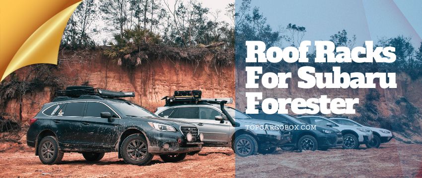 roof racks or crossbars for Subaru Forester
