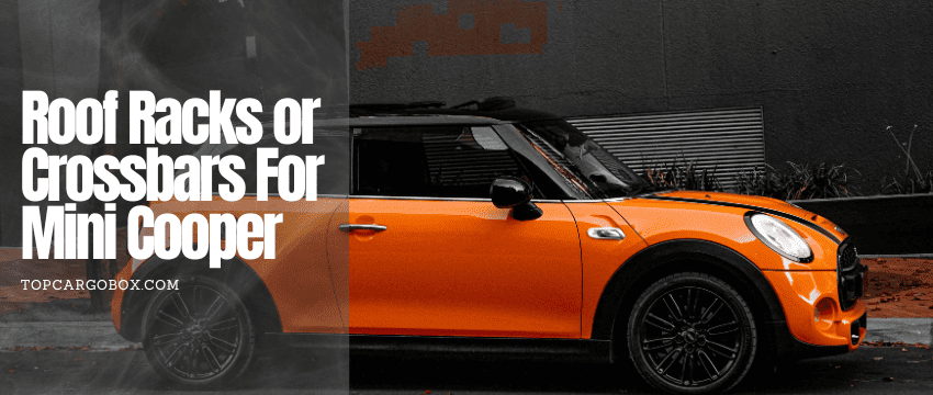 roof racks or crossbars for Mini Coopers