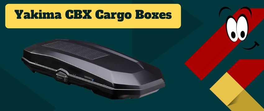 yakima cbx cargo boxes feature