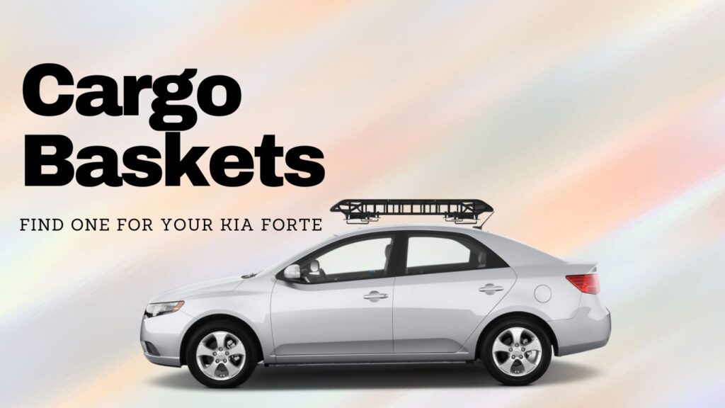 roof-mounted cargo baskets for Kia Forte