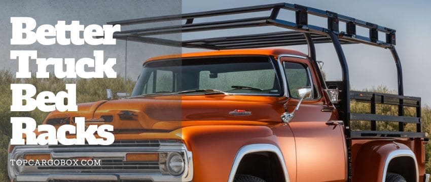 find a compatible truck bed rack for your pickup truck in minutes