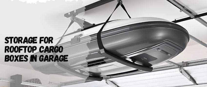 Storage For Rooftop Cargo Boxes in Garage